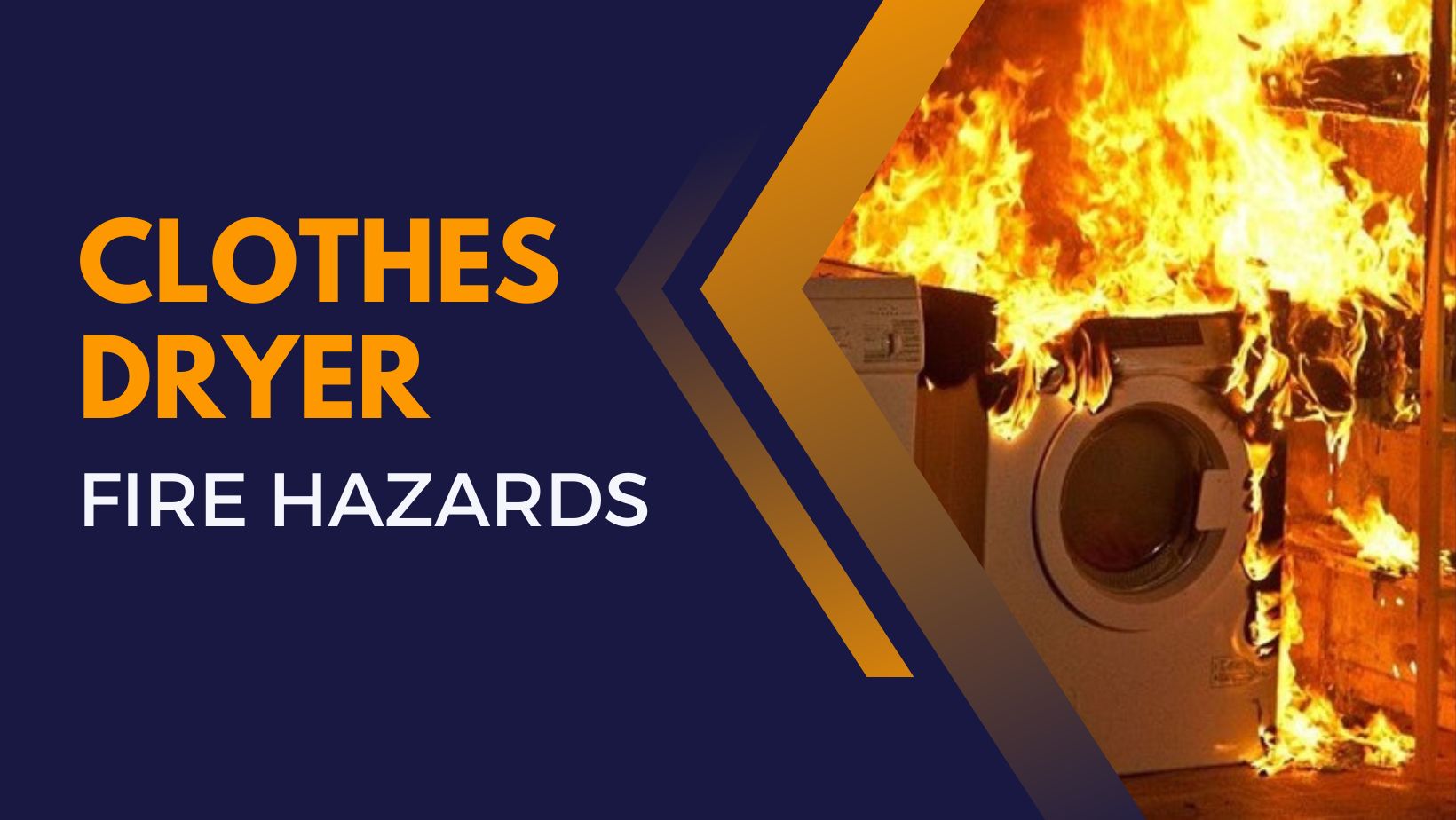 Clothes Dryer Fire Hazards