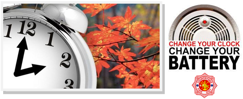 REMINDER: Daylight Savings Time Ends Nov. 6th: Change Your Clock/Change Your Battery